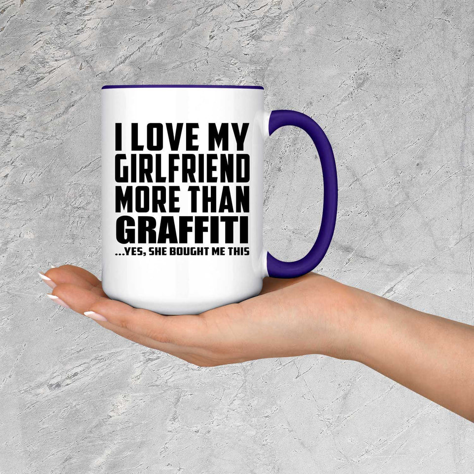 I Love My Girlfriend More Than Graffiti - 15oz Accent Mug Purple