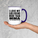 I Love My Girlfriend More Than Mma - 15oz Accent Mug Purple
