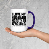 I Love My Husband More Than Cycling - 15oz Accent Mug Purple