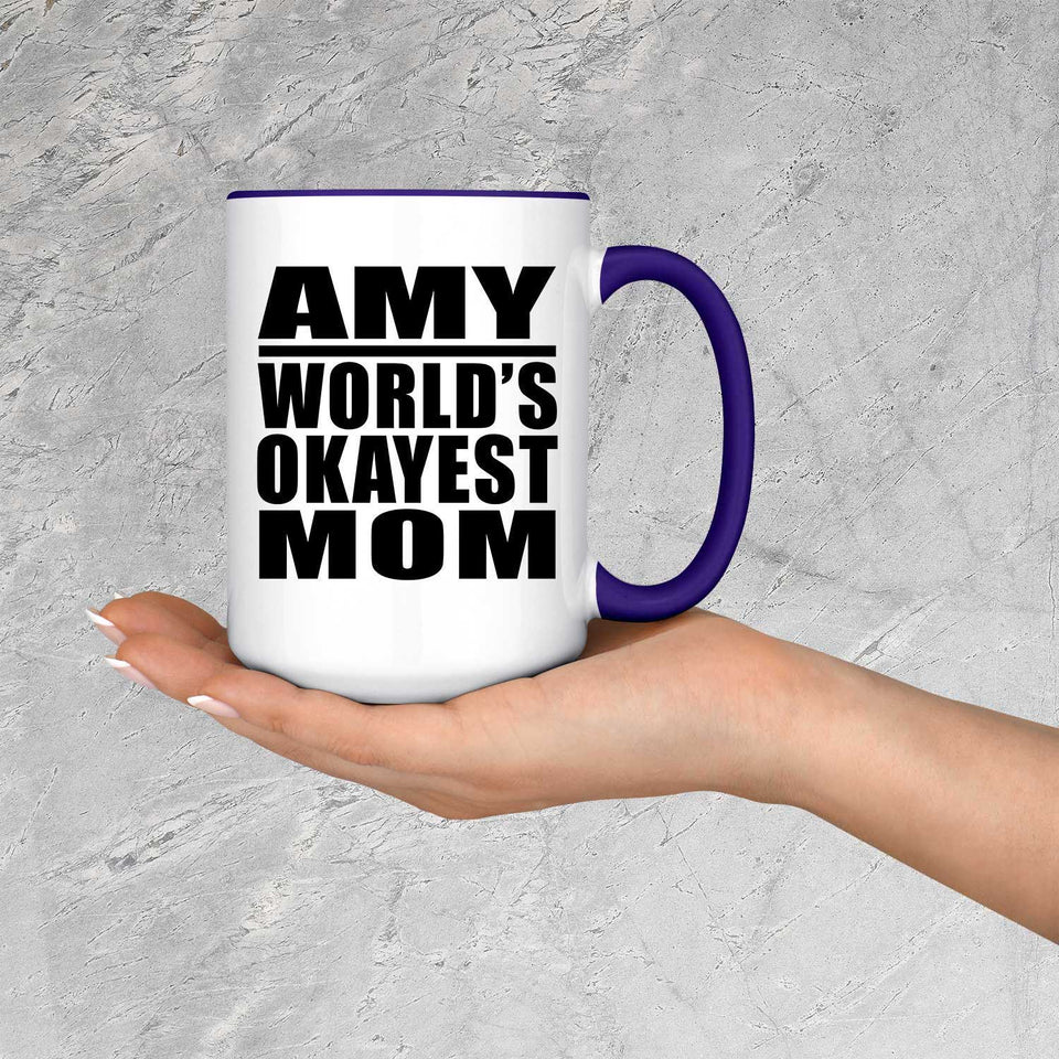 Amy World's Okayest Mom - 15oz Accent Mug Purple