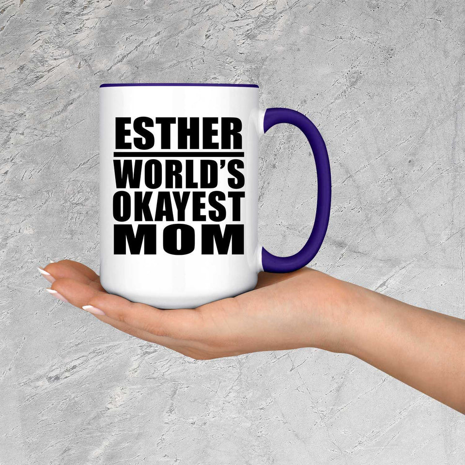 Esther World's Okayest Mom - 15oz Accent Mug Purple