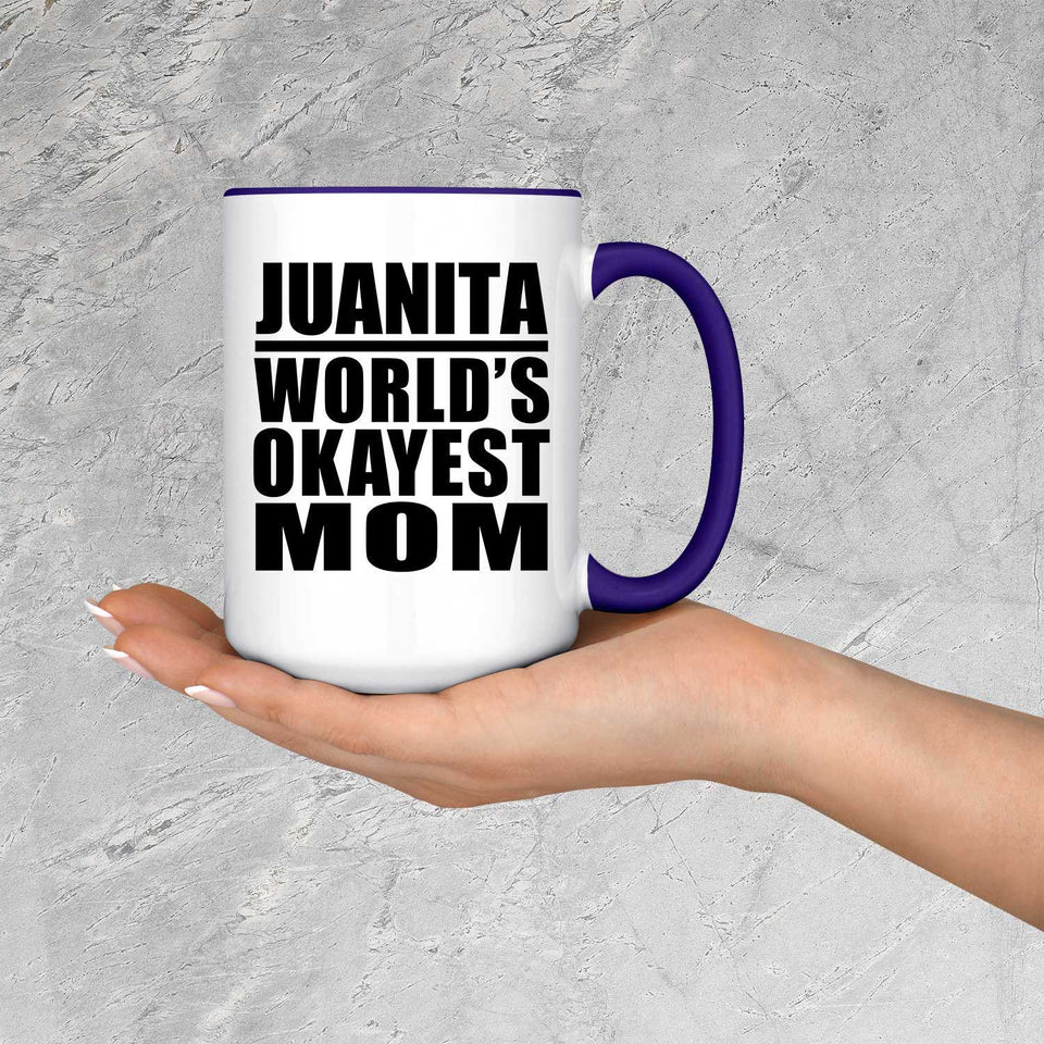 Juanita World's Okayest Mom - 15oz Accent Mug Purple