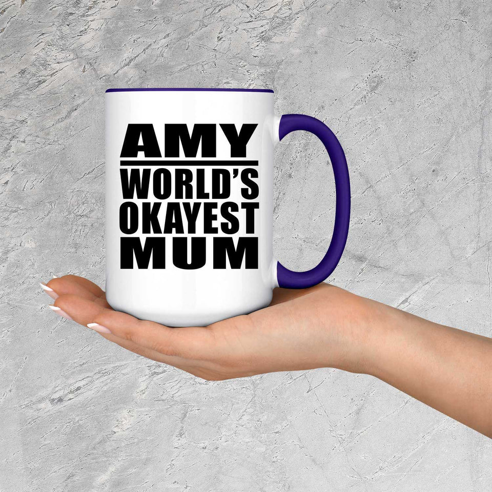 Amy World's Okayest Mum - 15oz Accent Mug Purple