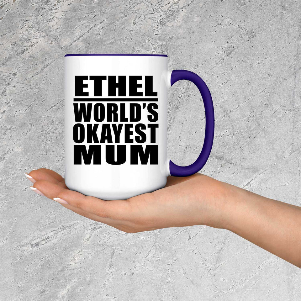 Ethel World's Okayest Mum - 15oz Accent Mug Purple