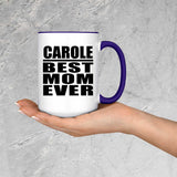 Carole Best Mom Ever - 15oz Accent Mug Purple
