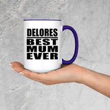 Delores Best Mum Ever - 15oz Accent Mug Purple