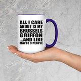 All I Care About Is My Brussels Griffon - 15oz Accent Mug Purple