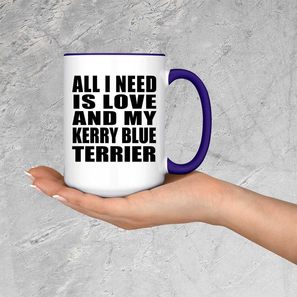 All I Need Is Love And My Kerry Blue Terrier - 15oz Accent Mug Purple