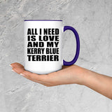 All I Need Is Love And My Kerry Blue Terrier - 15oz Accent Mug Purple