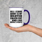All I Care About Is My Diluted Calico Cat - 15oz Accent Mug Purple