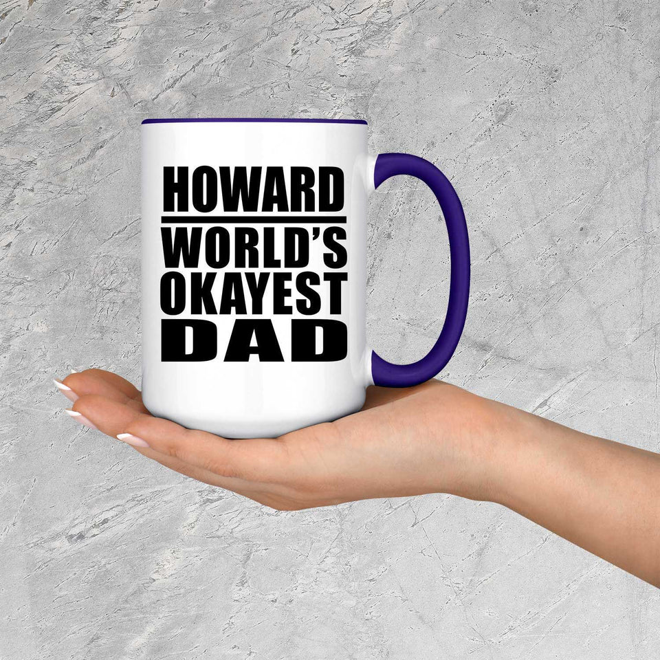 Howard World's Okayest Dad - 15oz Accent Mug Purple