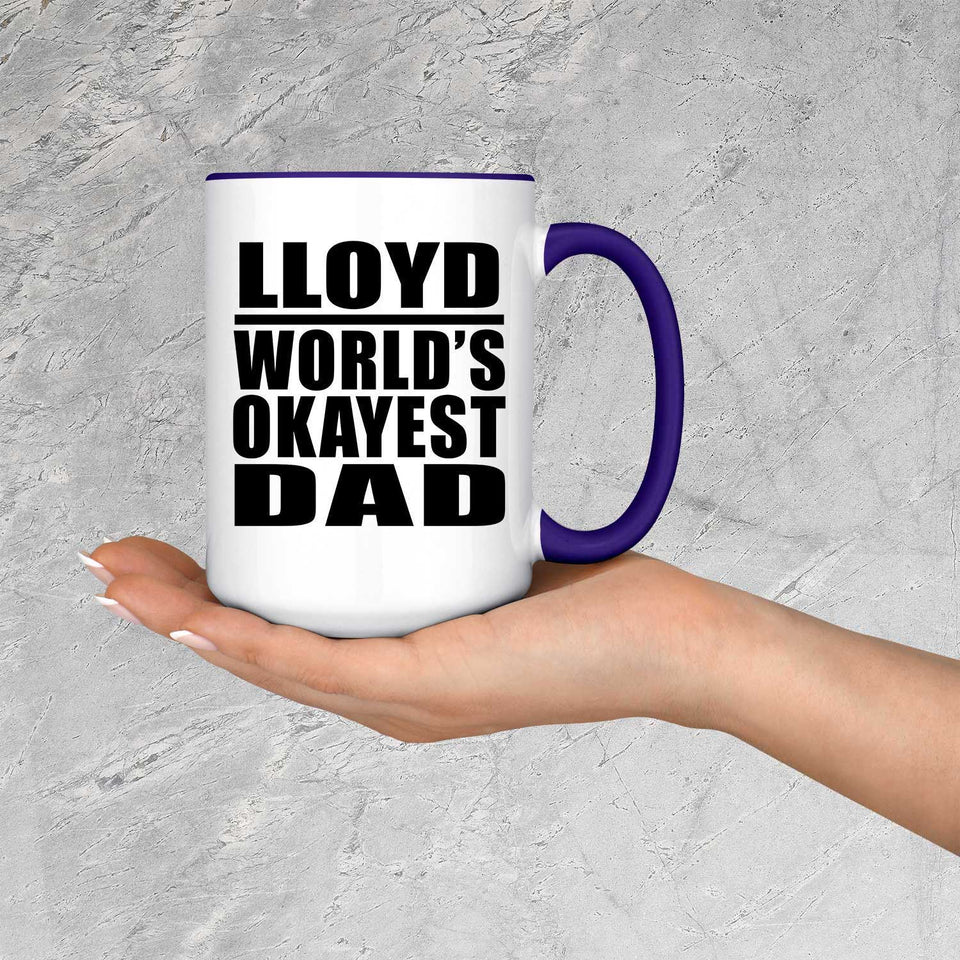 Lloyd World's Okayest Dad - 15oz Accent Mug Purple