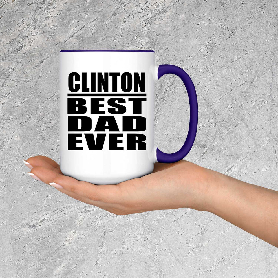 Clinton Best Dad Ever - 15oz Accent Mug Purple