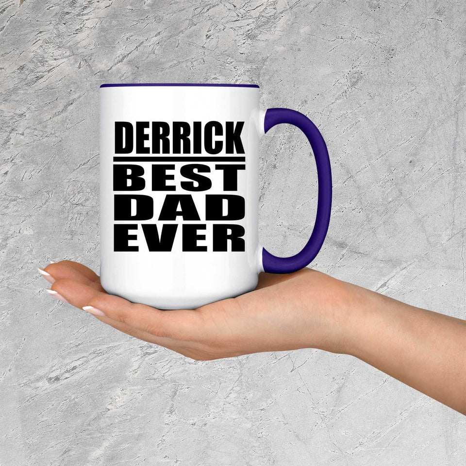 Derrick Best Dad Ever - 15oz Accent Mug Purple