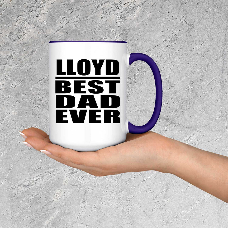 Lloyd Best Dad Ever - 15oz Accent Mug Purple