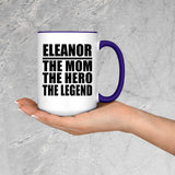 Eleanor The Mom The Hero The Legend - 15oz Accent Mug Purple