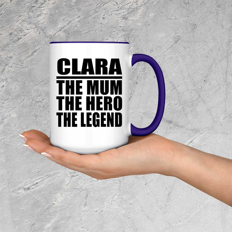 Clara The Mum The Hero The Legend - 15oz Accent Mug Purple
