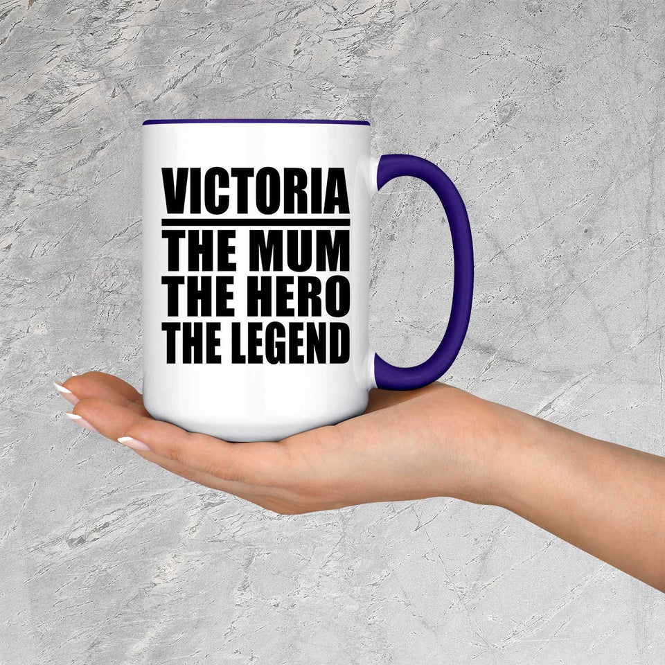 Victoria The Mum The Hero The Legend - 15oz Accent Mug Purple