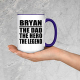 Bryan The Dad The Hero The Legend - 15oz Accent Mug Purple