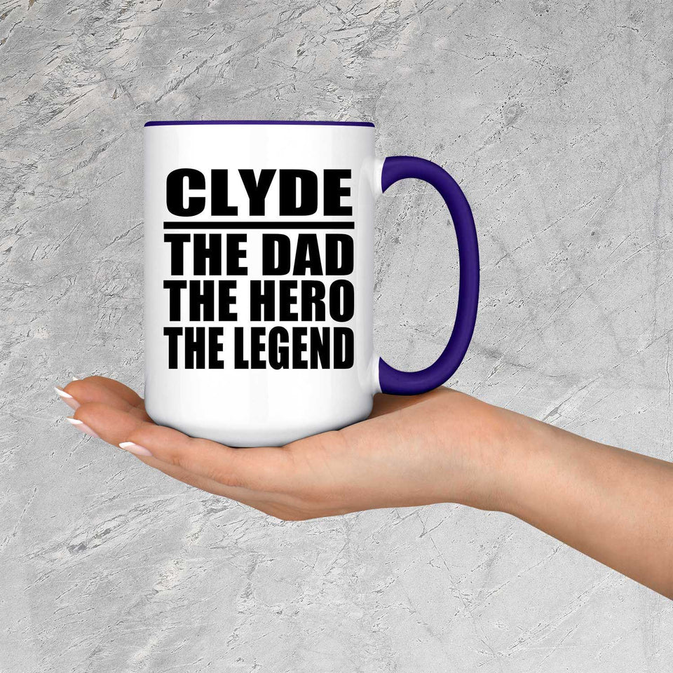 Clyde The Dad The Hero The Legend - 15oz Accent Mug Purple