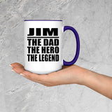 Jim The Dad The Hero The Legend - 15oz Accent Mug Purple