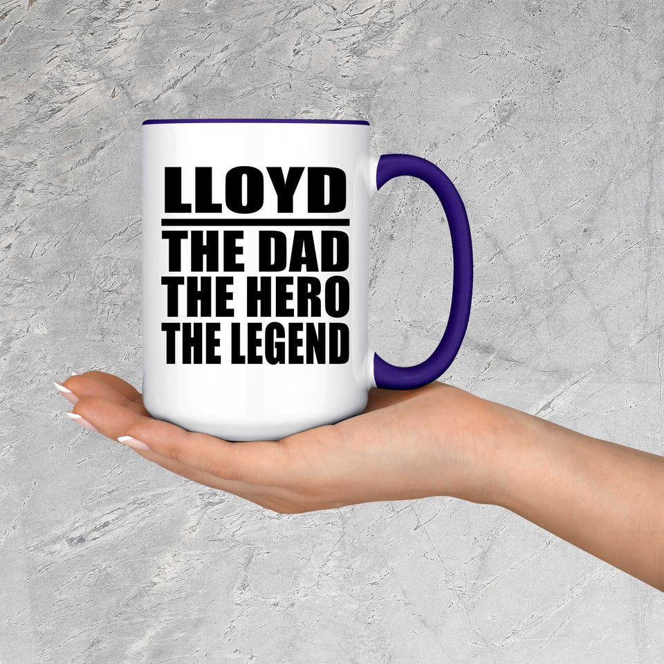 Lloyd The Dad The Hero The Legend - 15oz Accent Mug Purple