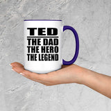 Ted The Dad The Hero The Legend - 15oz Accent Mug Purple