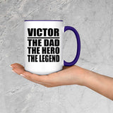 Victor The Dad The Hero The Legend - 15oz Accent Mug Purple