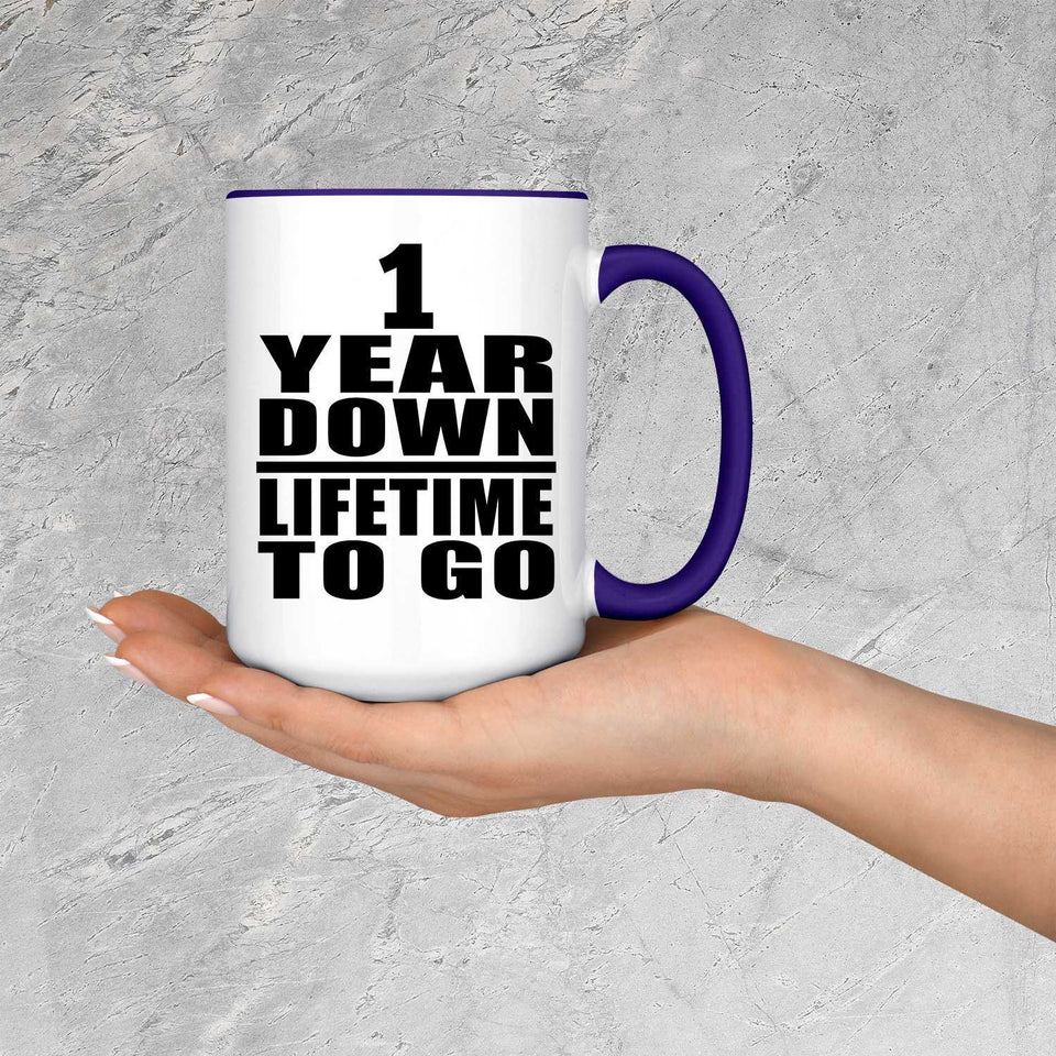 1st Anniversary 1 Year Down Lifetime To Go - 15oz Accent Mug Purple