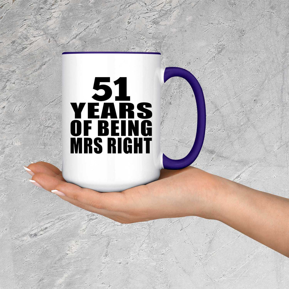 51st Anniversary 51 Years Of Being Mrs Right - 15oz Accent Mug Purple