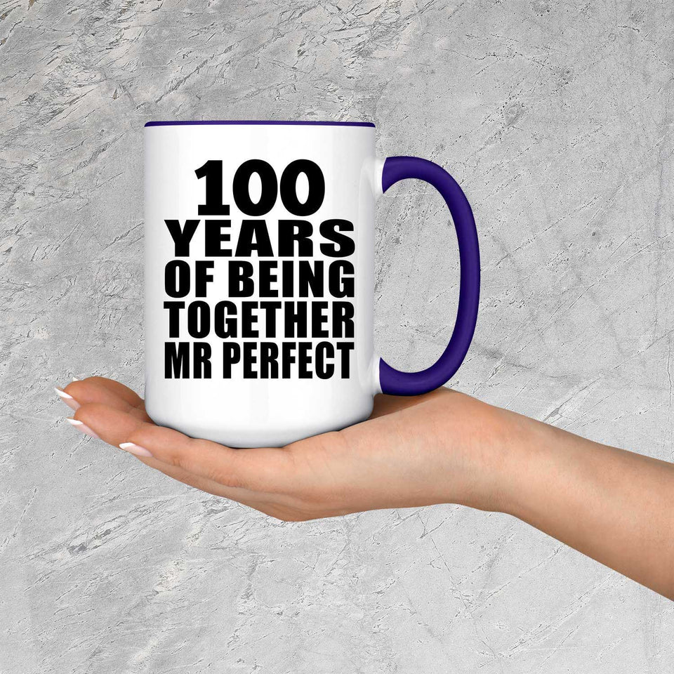 100th Anniversary 100 Years Of Being Mr Perfect - 15oz Accent Mug Purple