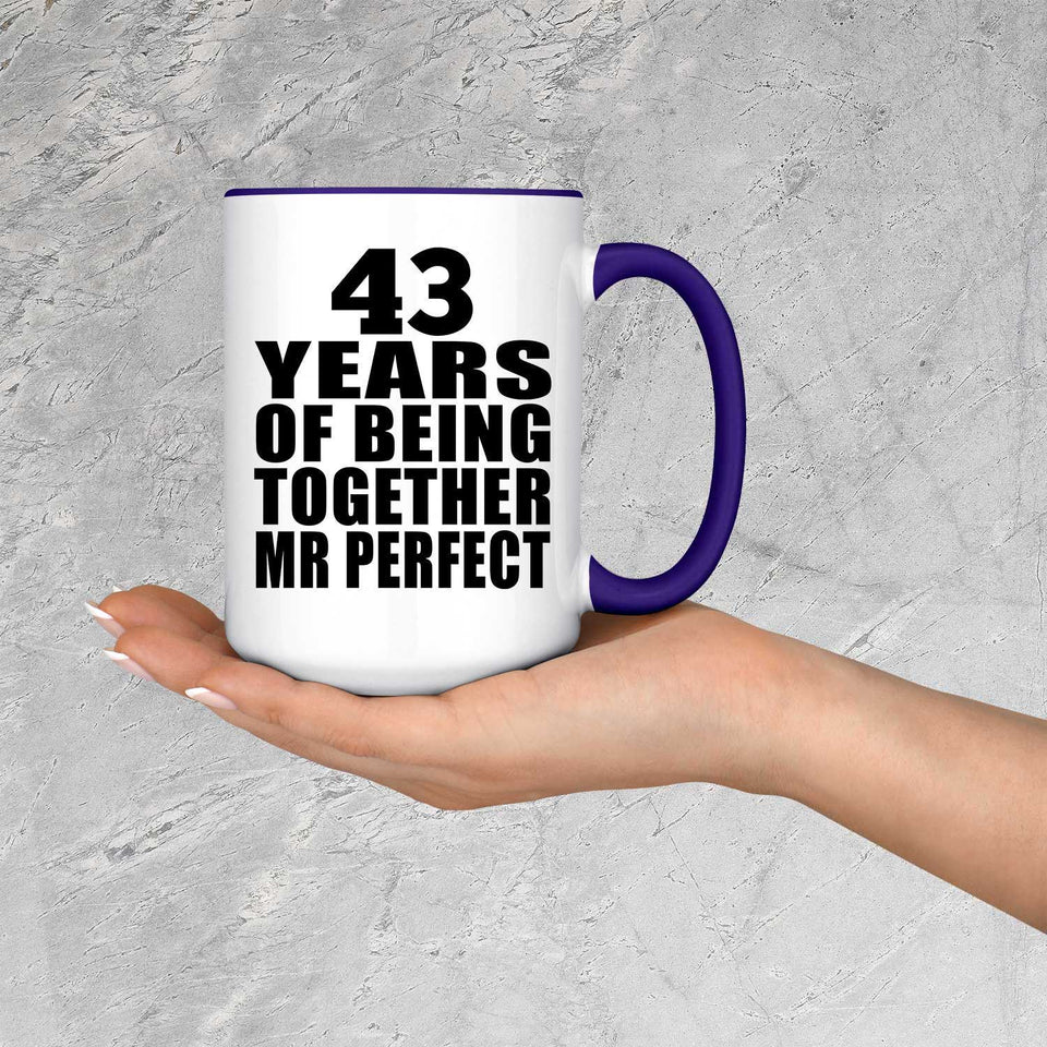 43rd Anniversary 43 Years Of Being Mr Perfect - 15oz Accent Mug Purple