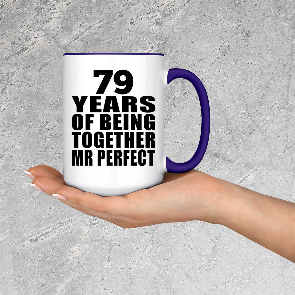 79th Anniversary 79 Years Of Being Mr Perfect - 15oz Accent Mug Purple