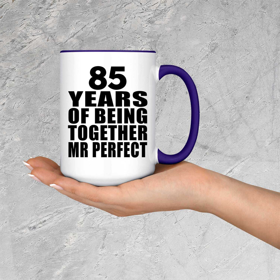 85th Anniversary 85 Years Of Being Mr Perfect - 15oz Accent Mug Purple