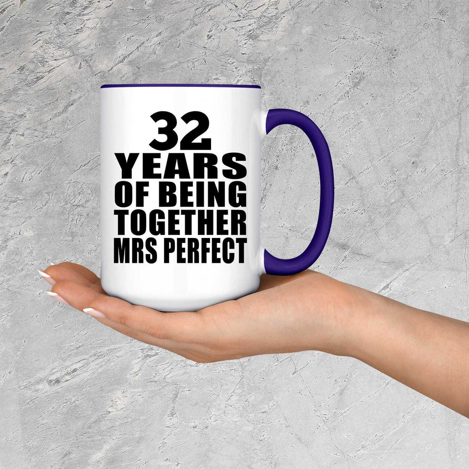 32nd Anniversary 32 Years Of Being Mrs Perfect - 15oz Accent Mug Purple