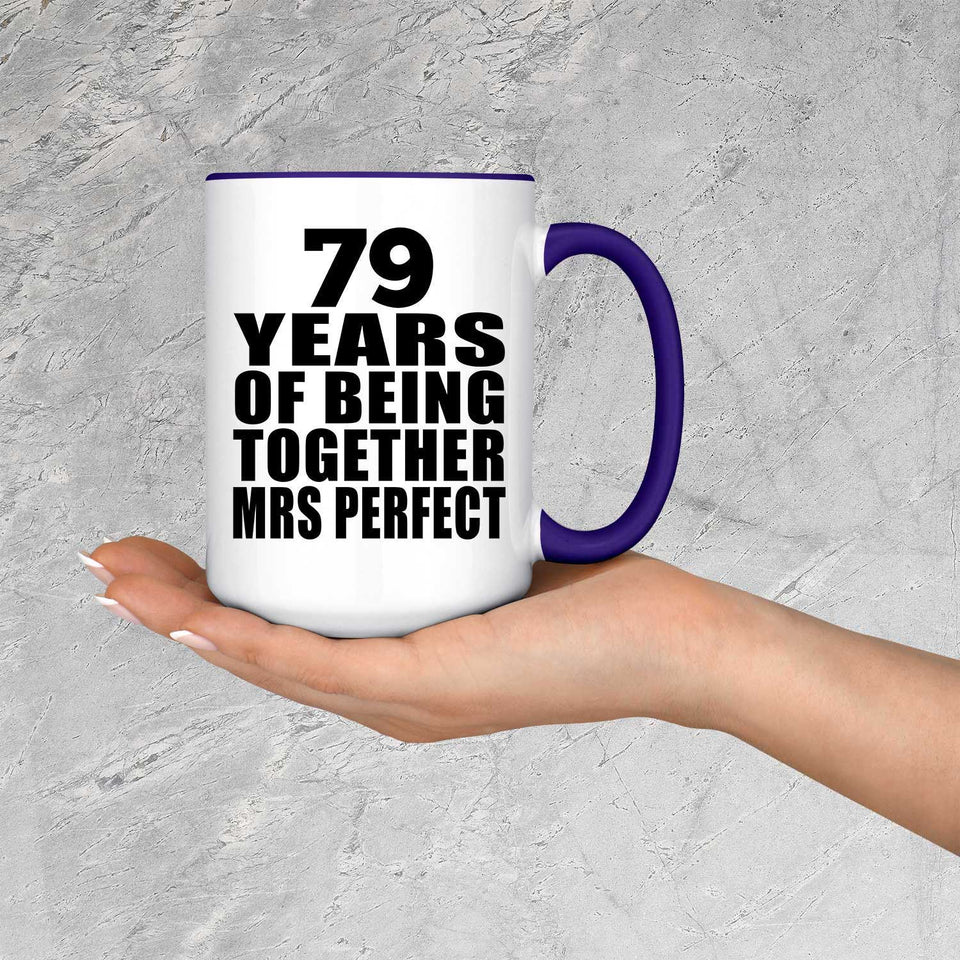79th Anniversary 79 Years Of Being Mrs Perfect - 15oz Accent Mug Purple