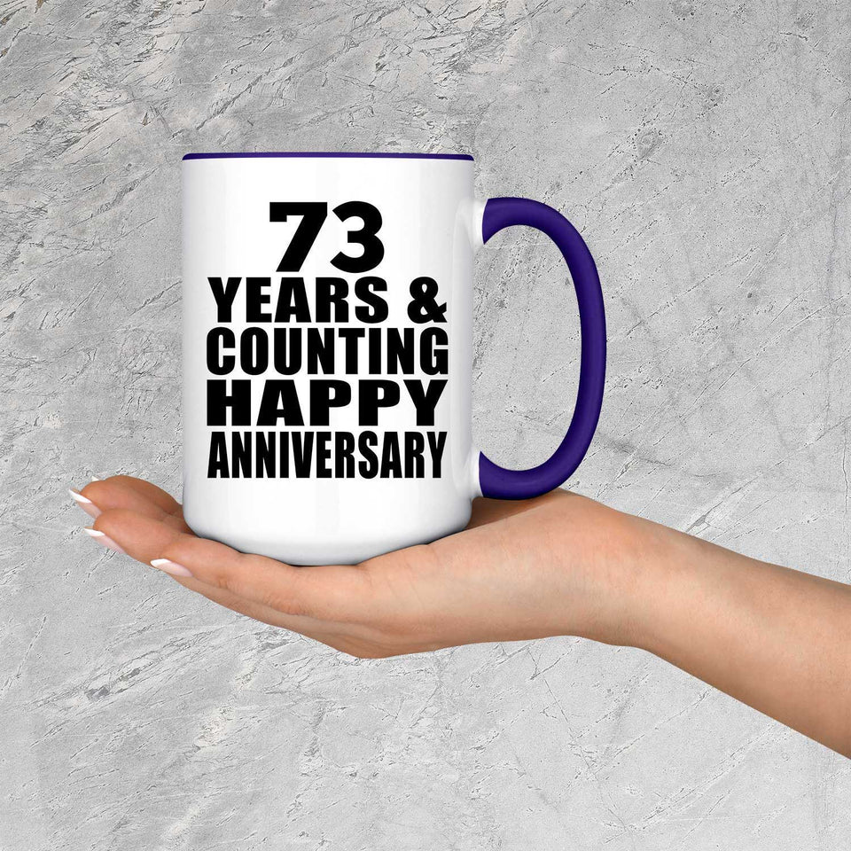 Happy 73rd Anniversary 73 Years & Counting - 15oz Accent Mug Purple
