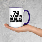 74th Birthday 74 Years Of Being Awesome - 15oz Accent Mug Purple