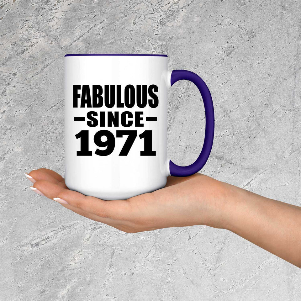 53rd Birthday Fabulous Since 1971 - 15oz Accent Mug Purple