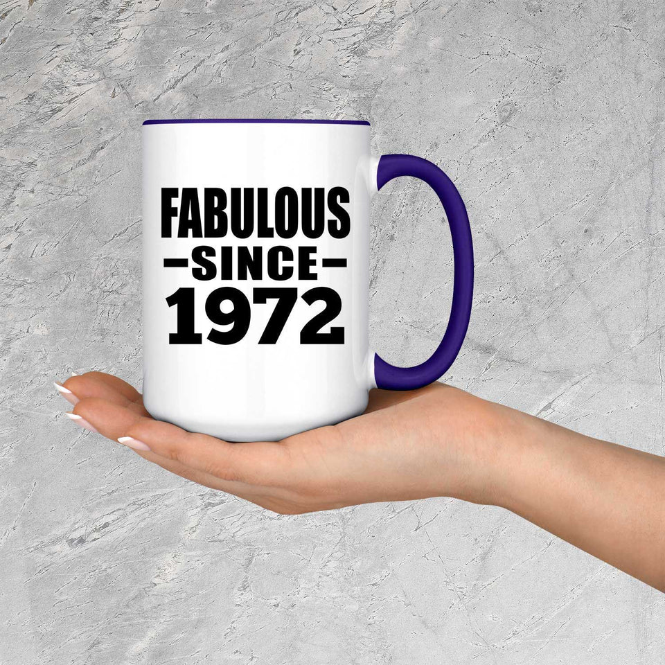 52nd Birthday Fabulous Since 1972 - 15oz Accent Mug Purple