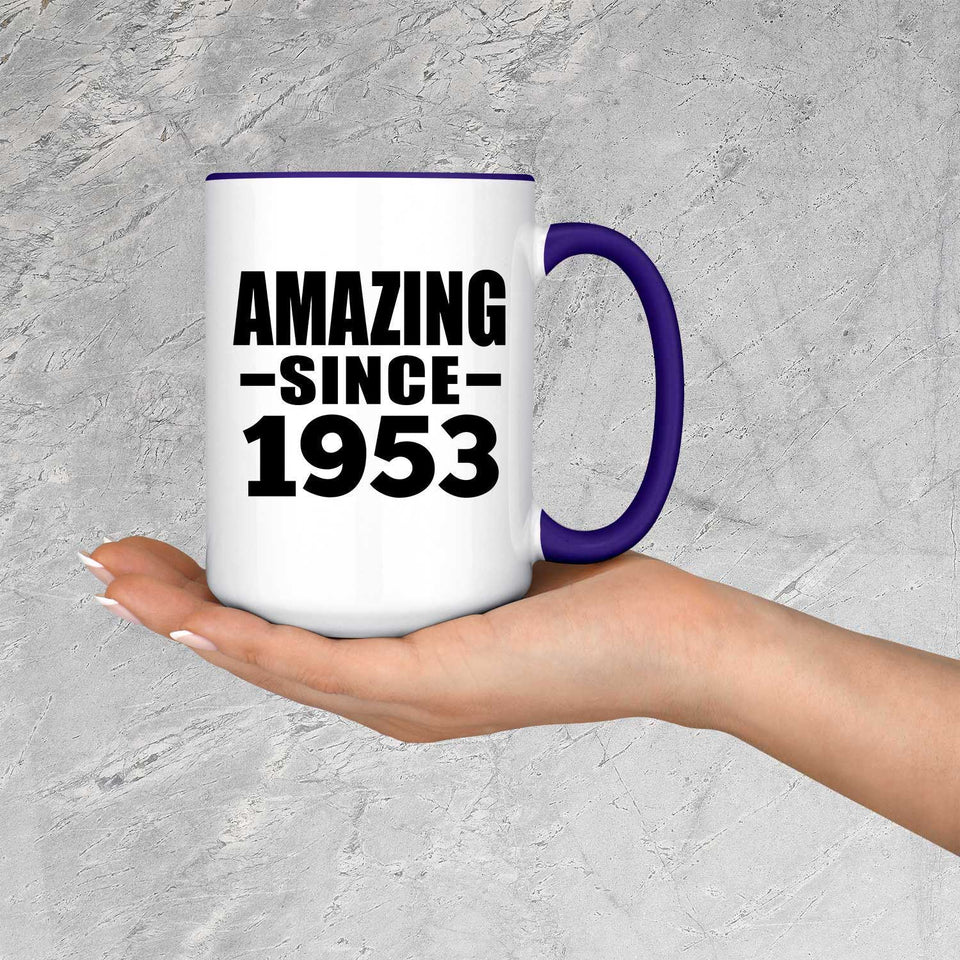 71st Birthday Amazing Since 1953 - 15oz Accent Mug Purple