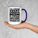 Proud Event Coordinator Mom Of Awesome Daughter - 15oz Accent Mug Purple