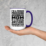 Proud Precision Assembler Mom Of Awesome Daughter - 15oz Accent Mug Purple