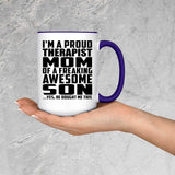 Proud Therapist Mom Of Awesome Son - 15oz Accent Mug Purple