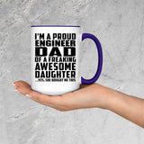 Proud Engineer Dad Of Awesome Daughter - 15oz Accent Mug Purple