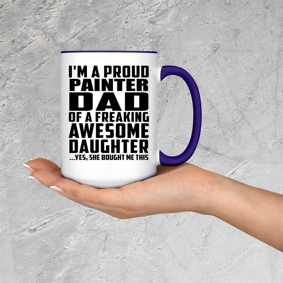 Proud Painter Dad Of Awesome Daughter - 15oz Accent Mug Purple