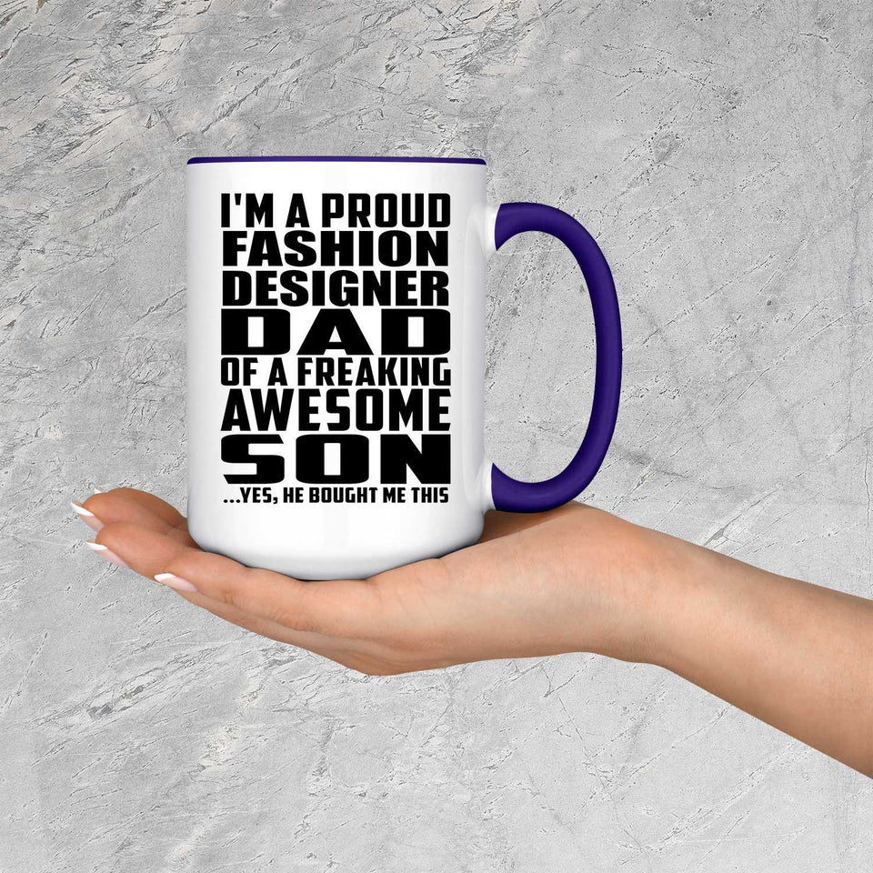 Proud Fashion Designer Dad Of Awesome Son - 15oz Accent Mug Purple