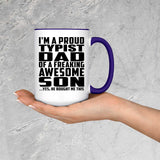 Proud Typist Dad Of Awesome Son - 15oz Accent Mug Purple