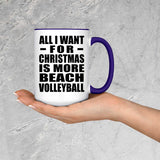 All I Want For Christmas Is More Beach Volleyball - 15oz Accent Mug Purple