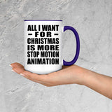 All I Want For Christmas Is More Stop Motion Animation - 15oz Accent Mug Purple